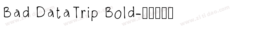 Bad DataTrip Bold字体转换